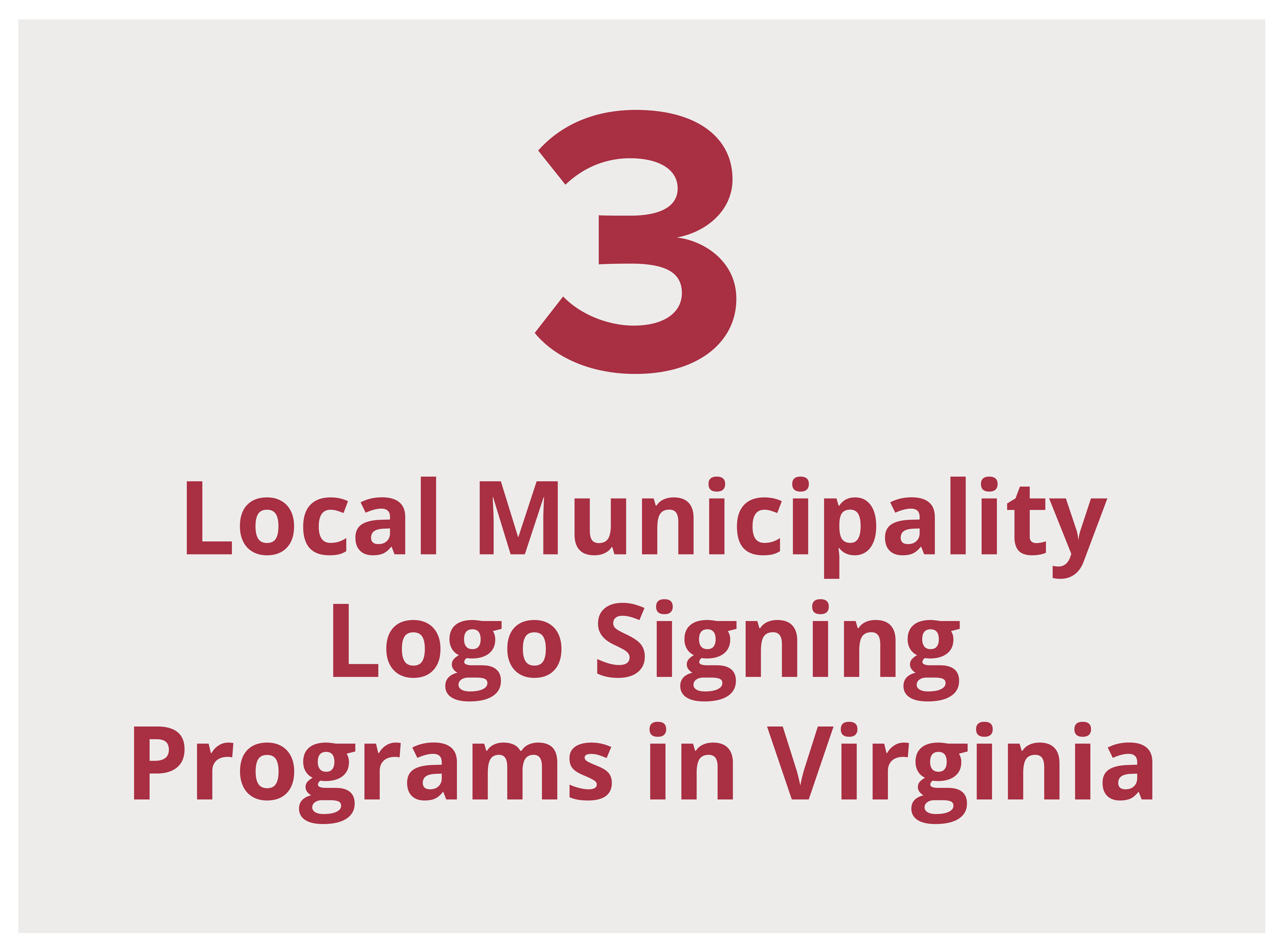 3 Local Municipality Logo Signing Programs in Virginia