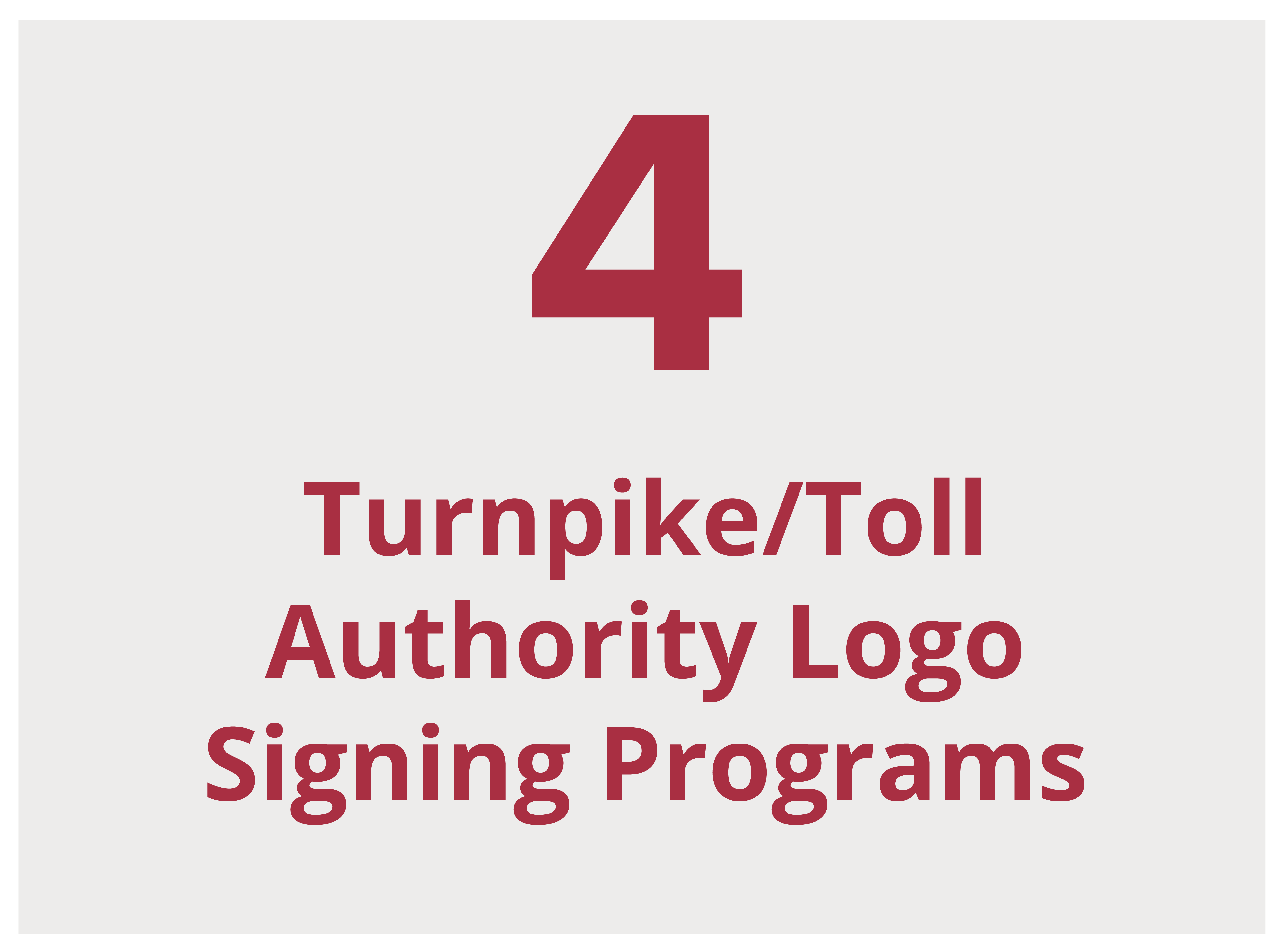 4 Turnpike/Toll Authority Logos Signing Programs